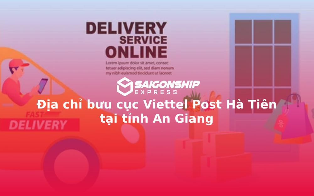 Địa chỉ bưu cục Viettel Post Hà Tiên tại tỉnh An Giang
