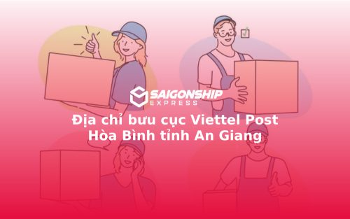Địa chỉ bưu cục Viettel Post Hòa Bình tỉnh An Giang