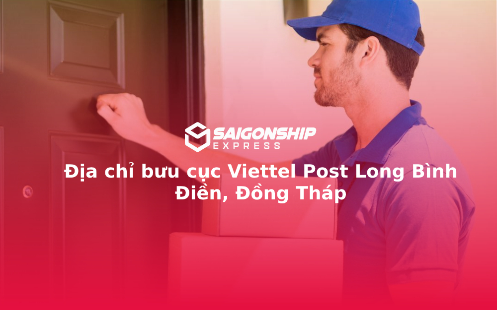 Địa chỉ bưu cục Viettel Post Long Bình Điền, Đồng Tháp