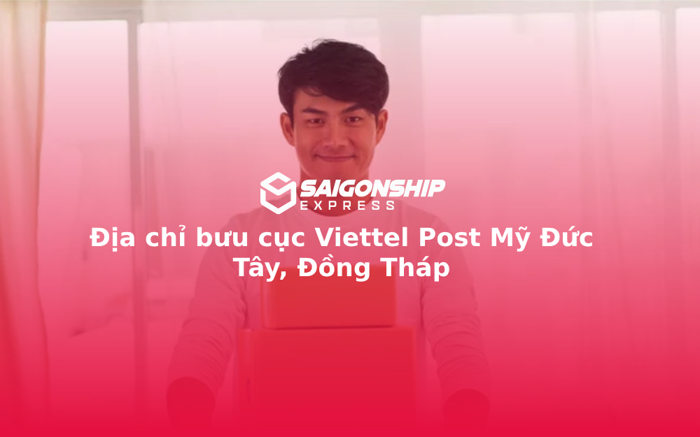 Địa chỉ bưu cục Viettel Post Mỹ Đức Tây, Đồng Tháp
