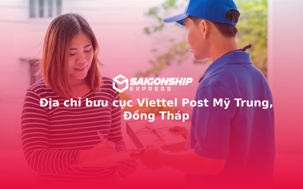 Địa chỉ bưu cục Viettel Post Mỹ Trung, Đồng Tháp 1 Địa chỉ bưu cục Viettel Post Mỹ Trung, Đồng Tháp