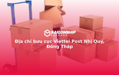Địa chỉ bưu cục Viettel Post Nhị Quý, Đồng Tháp