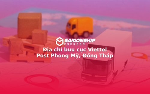 Địa chỉ bưu cục Viettel Post Phong Mỹ, Đồng Tháp