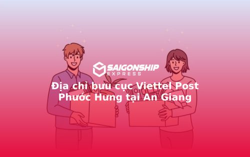 Địa chỉ bưu cục Viettel Post Phước Hưng tại An Giang