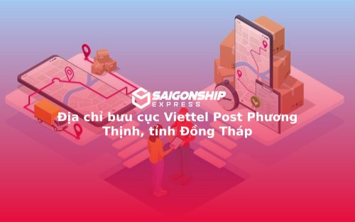 Địa chỉ bưu cục Viettel Post Phương Thịnh, tỉnh Đồng Tháp