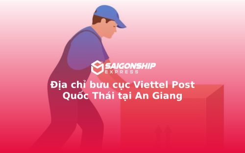 Địa chỉ bưu cục Viettel Post Quốc Thái tại An Giang