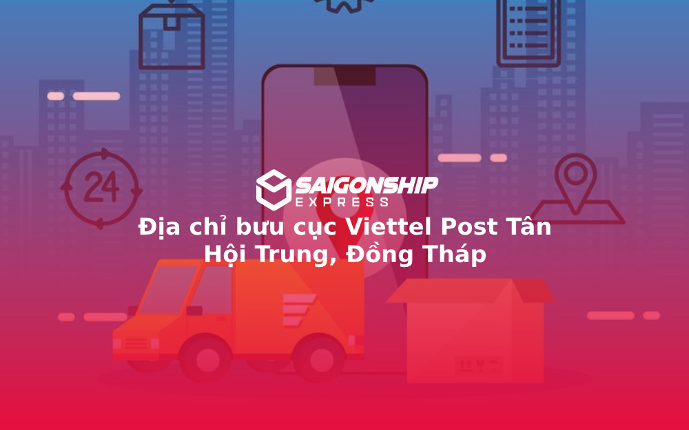 Địa chỉ bưu cục Viettel Post Tân Hội Trung, Đồng Tháp