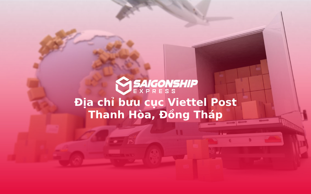 Địa chỉ bưu cục Viettel Post Thanh Hòa, Đồng Tháp