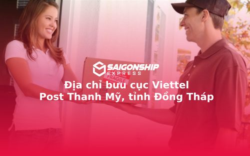 Địa chỉ bưu cục Viettel Post Thanh Mỹ, tỉnh Đồng Tháp