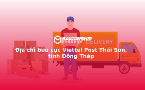Địa chỉ bưu cục Viettel Post Thới Sơn, tỉnh Đồng Tháp