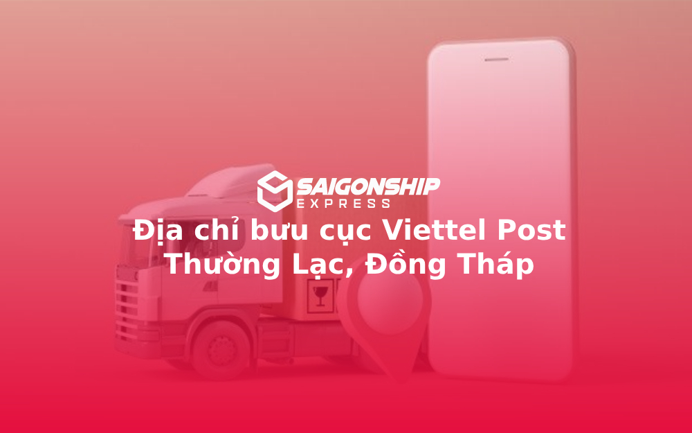 Địa chỉ bưu cục Viettel Post Thường Lạc, Đồng Tháp 1 Địa chỉ bưu cục Viettel Post Thường Lạc, Đồng Tháp