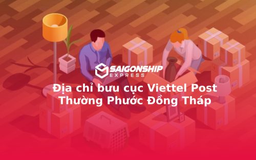 Địa chỉ bưu cục Viettel Post Thường Phước Đồng Tháp