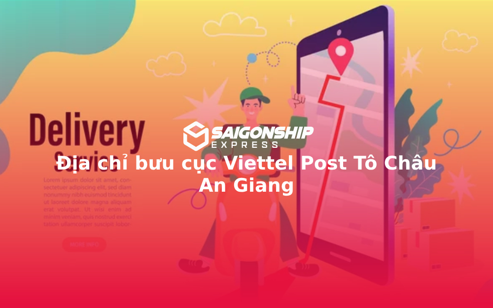 Địa chỉ bưu cục Viettel Post Tô Châu An Giang
