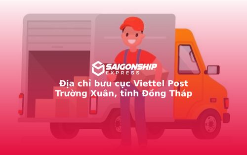 Địa chỉ bưu cục Viettel Post Trường Xuân, tỉnh Đồng Tháp