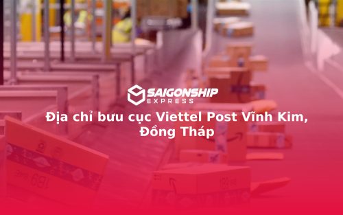 Địa chỉ bưu cục Viettel Post Vĩnh Kim, Đồng Tháp