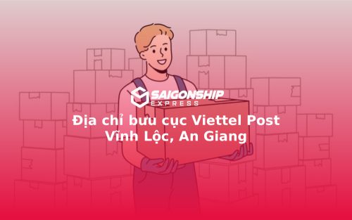 Địa chỉ bưu cục Viettel Post Vĩnh Lộc, An Giang