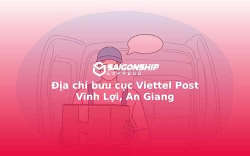 Địa chỉ bưu cục Viettel Post Vĩnh Lợi, An Giang