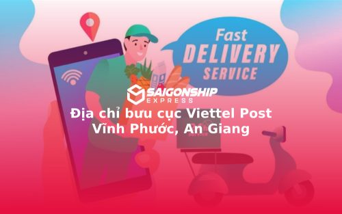 Địa chỉ bưu cục Viettel Post Vĩnh Phước, An Giang
