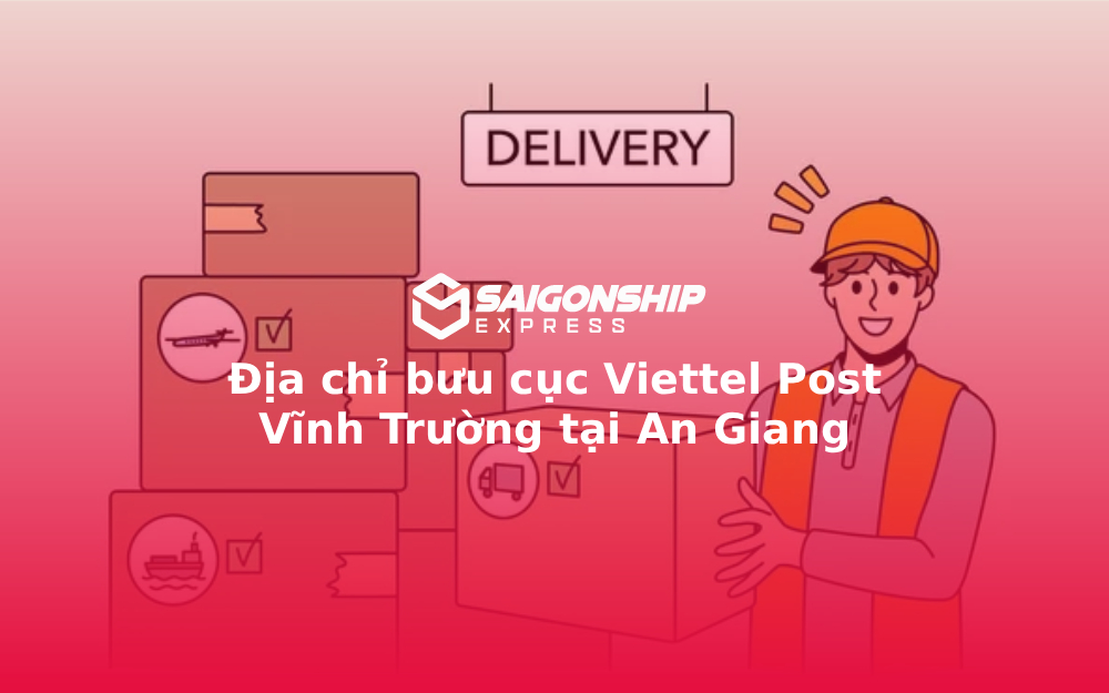 Địa chỉ bưu cục Viettel Post Vĩnh Trường tại An Giang