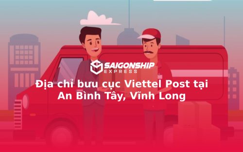 Địa chỉ bưu cục Viettel Post tại An Bình Tây, Vĩnh Long