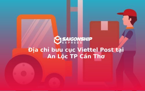 Địa chỉ bưu cục Viettel Post tại An Lộc TP Cần Thơ