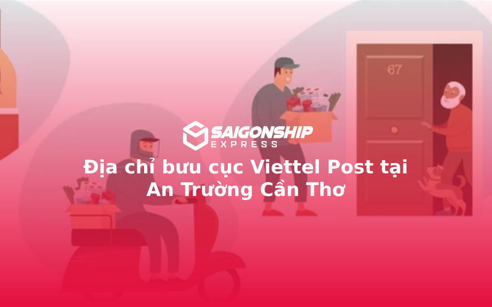 Địa chỉ bưu cục Viettel Post tại An Trường Cần Thơ