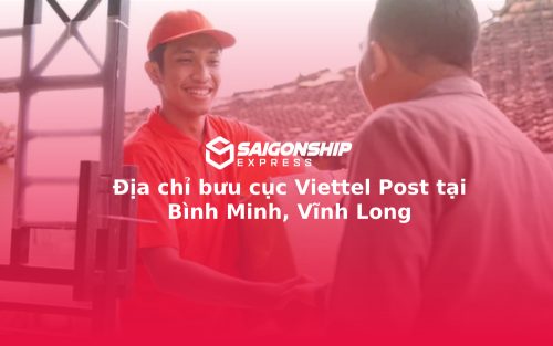 Địa chỉ bưu cục Viettel Post tại Bình Minh, Vĩnh Long