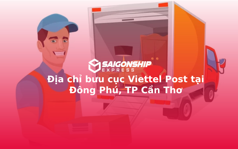 Địa chỉ bưu cục Viettel Post tại Đông Phú, TP Cần Thơ