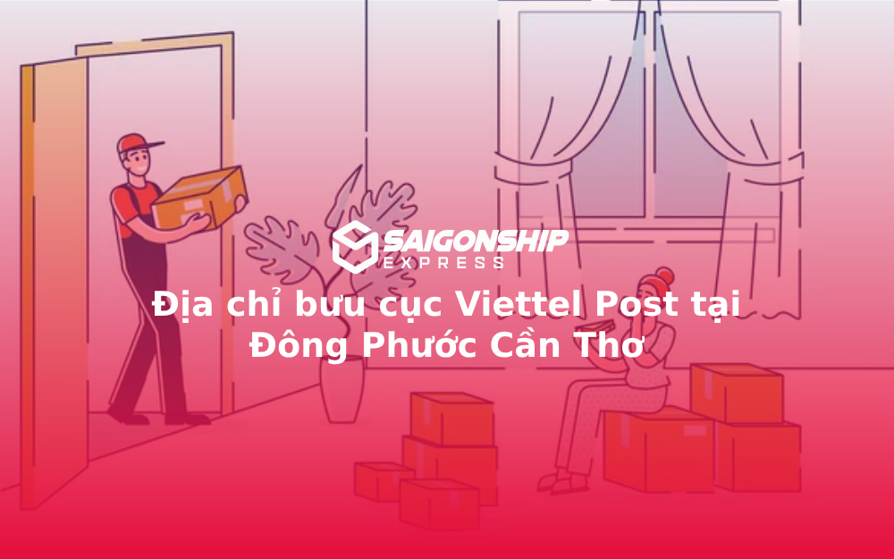 Địa chỉ bưu cục Viettel Post tại Đông Phước Cần Thơ 1 Địa chỉ bưu cục Viettel Post tại Đông Phước Cần Thơ