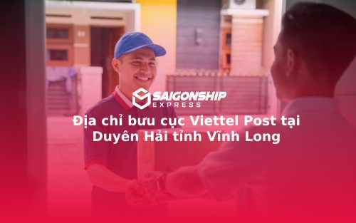 Địa chỉ bưu cục Viettel Post tại Duyên Hải tỉnh Vĩnh Long