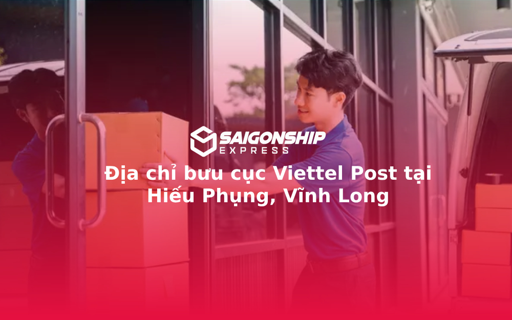 Địa chỉ bưu cục Viettel Post tại Hiếu Phụng, Vĩnh Long
