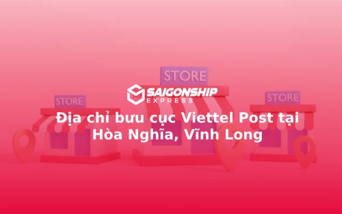 Địa chỉ bưu cục Viettel Post tại Hòa Nghĩa, Vĩnh Long