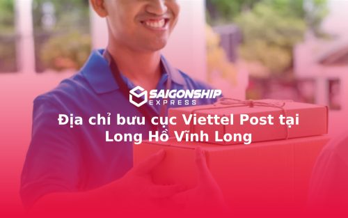 Địa chỉ bưu cục Viettel Post tại Long Hồ Vĩnh Long
