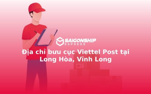 Địa chỉ bưu cục Viettel Post tại Long Hòa, Vĩnh Long