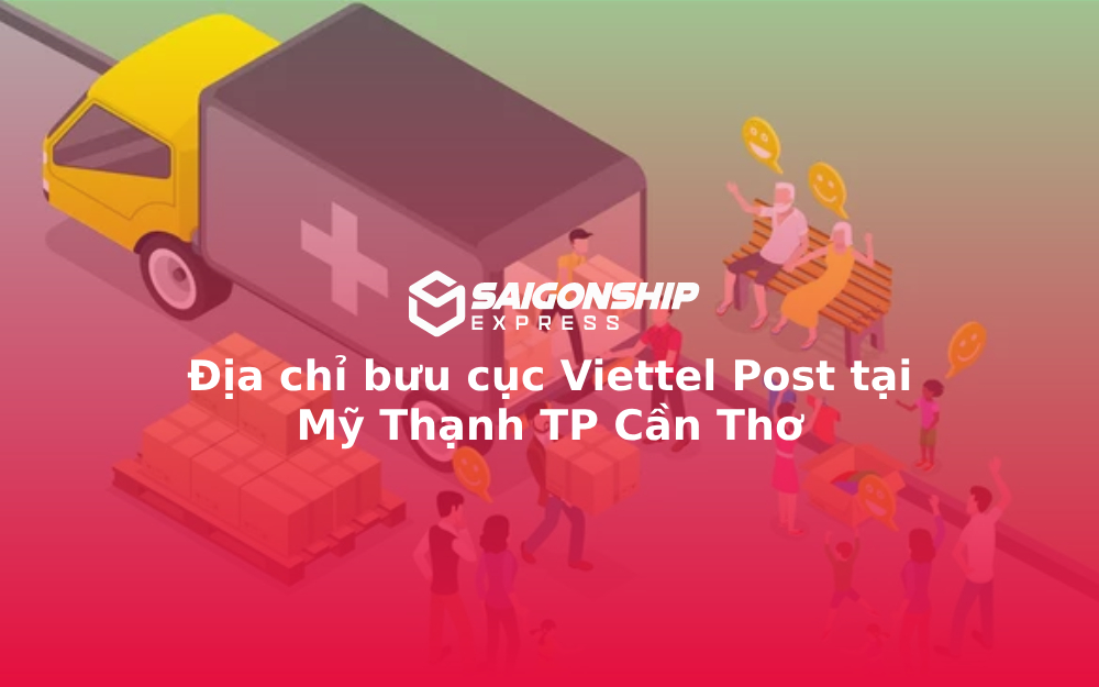 Địa chỉ bưu cục Viettel Post tại Mỹ Thạnh TP Cần Thơ