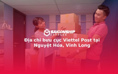 Địa chỉ bưu cục Viettel Post tại Nguyệt Hóa, Vĩnh Long