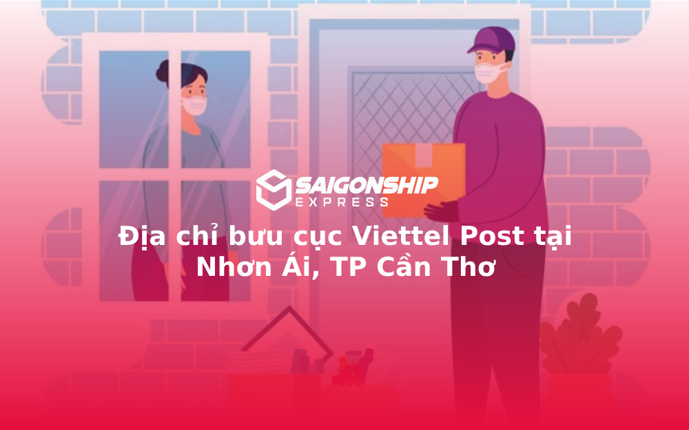 Địa chỉ bưu cục Viettel Post tại Nhơn Ái, TP Cần Thơ