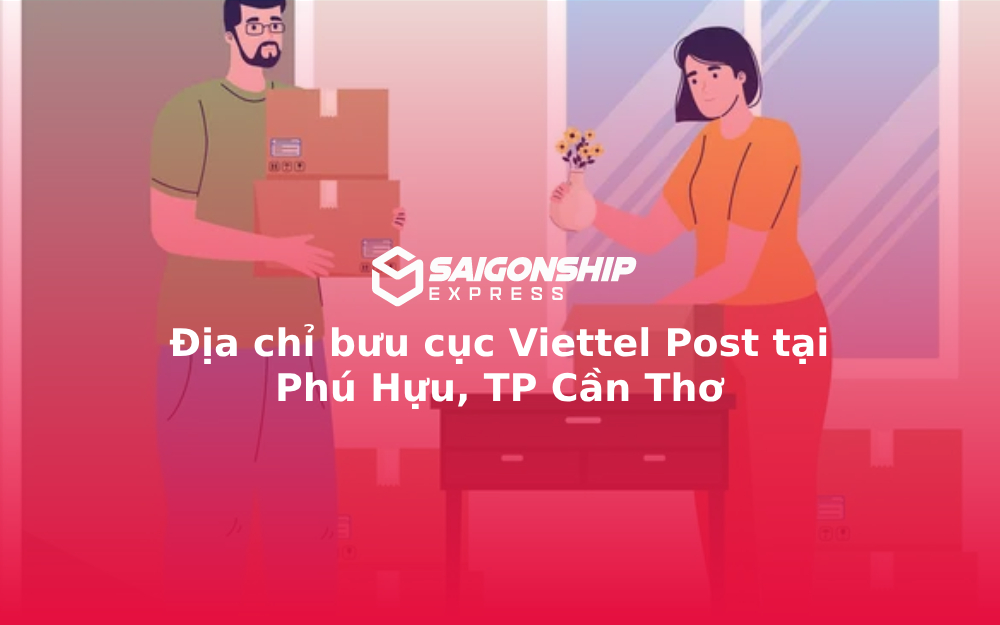 Địa chỉ bưu cục Viettel Post tại Phú Hựu, TP Cần Thơ