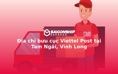 Địa chỉ bưu cục Viettel Post tại Tam Ngãi, Vĩnh Long