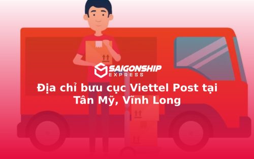 Địa chỉ bưu cục Viettel Post tại Tân Mỹ, Vĩnh Long