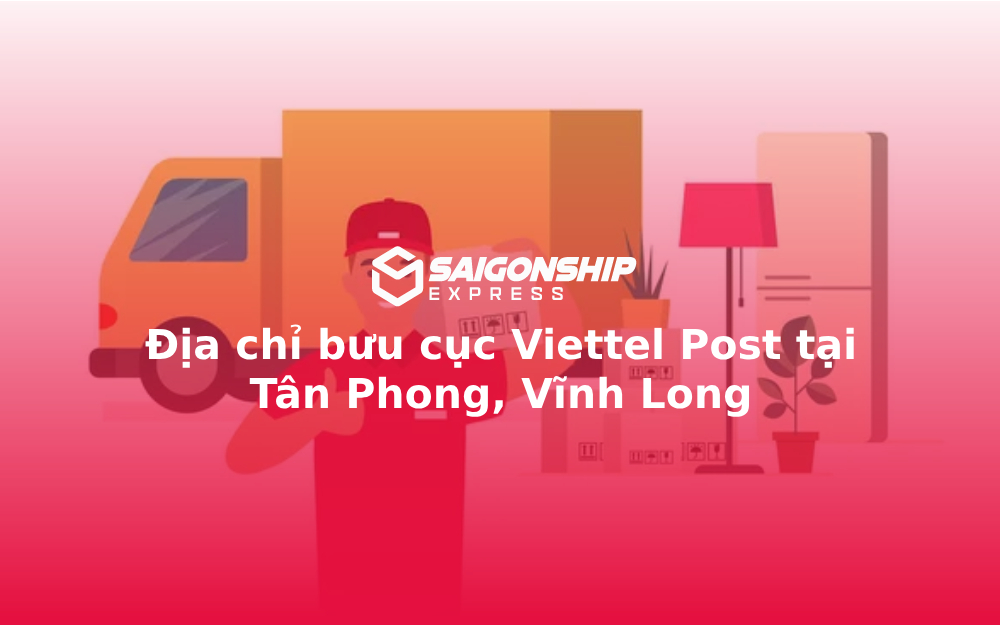 Địa chỉ bưu cục Viettel Post tại Tân Phong, Vĩnh Long