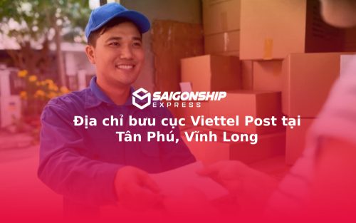 Địa chỉ bưu cục Viettel Post tại Tân Phú, Vĩnh Long