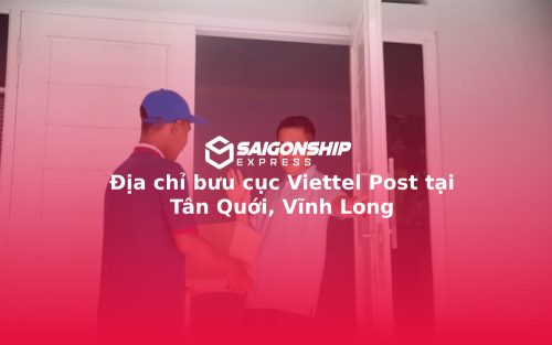 Địa chỉ bưu cục Viettel Post tại Tân Quới, Vĩnh Long