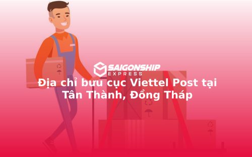Địa chỉ bưu cục Viettel Post tại Tân Thành, Đồng Tháp