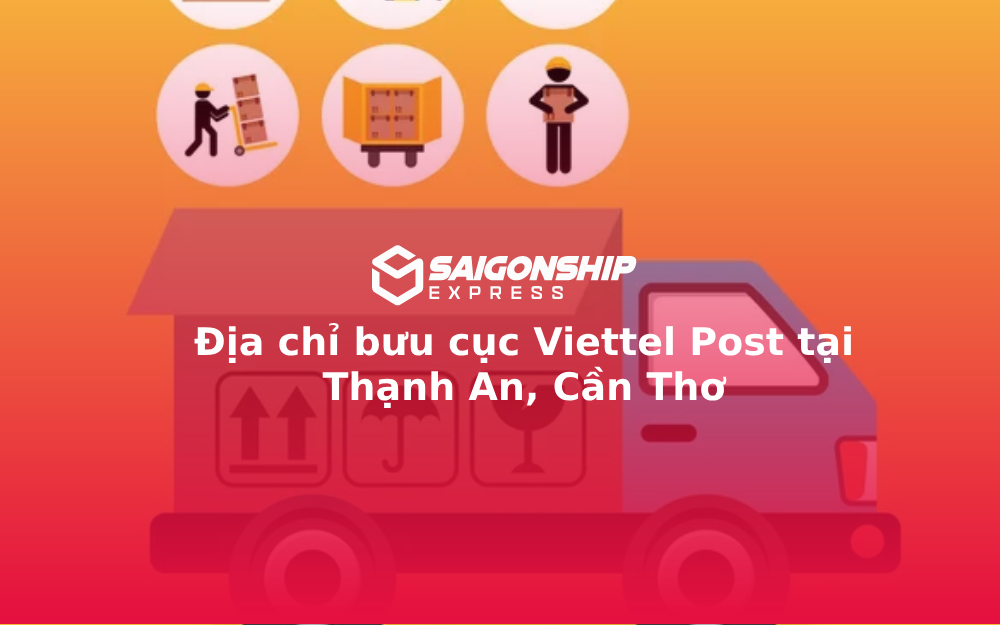 Địa chỉ bưu cục Viettel Post tại Thạnh An, Cần Thơ