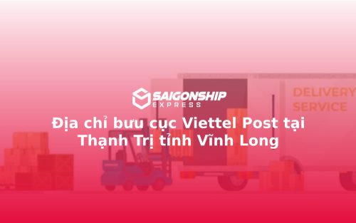 Địa chỉ bưu cục Viettel Post tại Thạnh Trị tỉnh Vĩnh Long