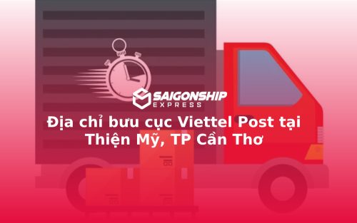 Địa chỉ bưu cục Viettel Post tại Thiện Mỹ, TP Cần Thơ