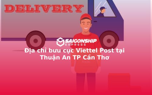 Địa chỉ bưu cục Viettel Post tại Thuận An TP Cần Thơ