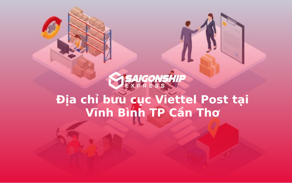 Địa chỉ bưu cục Viettel Post tại Vĩnh Bình TP Cần Thơ