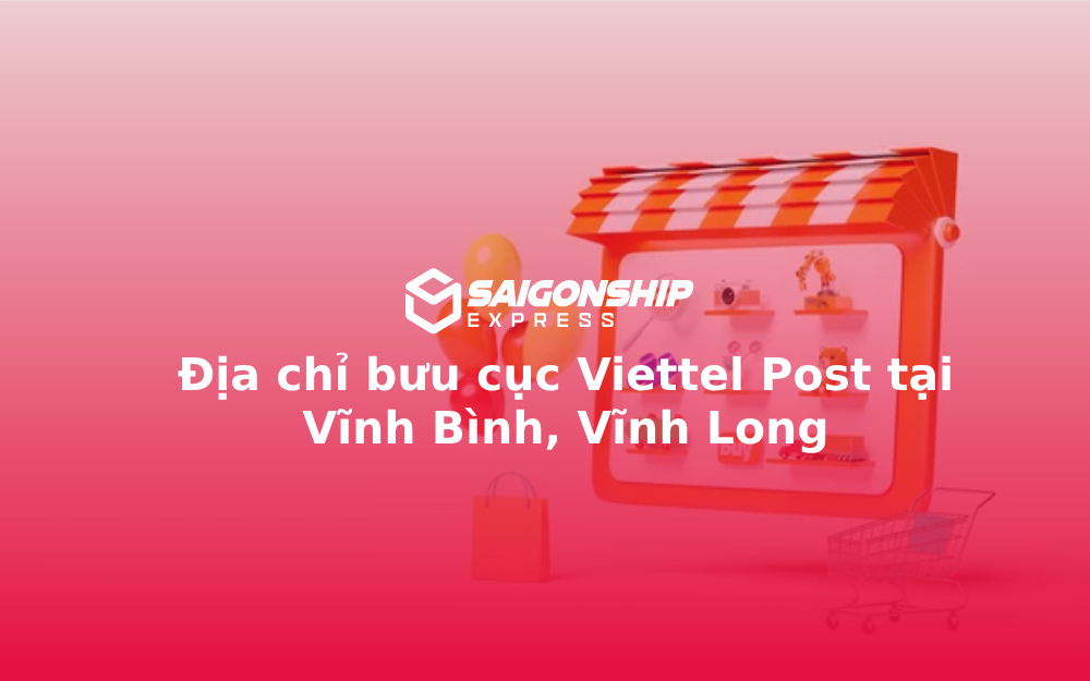 Địa chỉ bưu cục Viettel Post tại Vĩnh Bình, Vĩnh Long